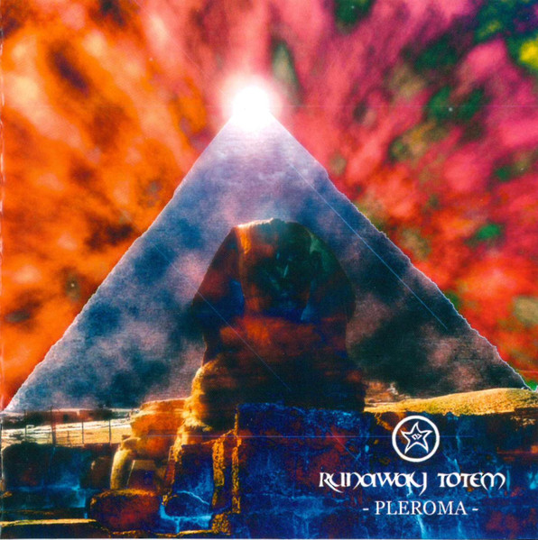 RUNAWAY TOTEM - Pleroma